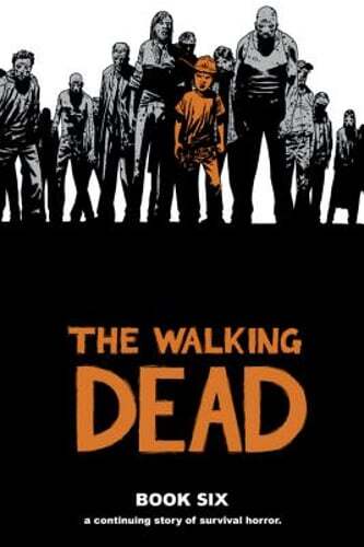 Walking Dead Book 6 by Robert Kirkman: Used