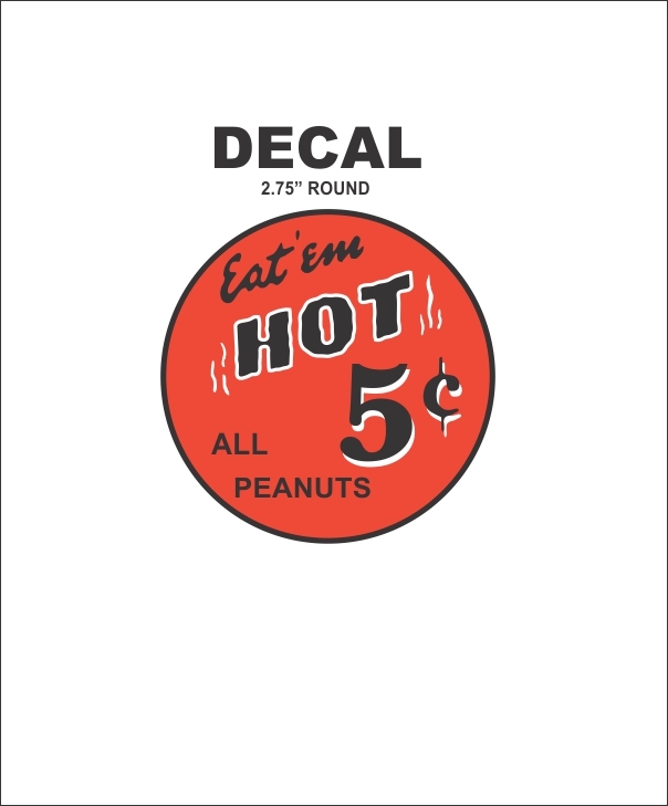 Oak North Ajax Deluxe Hot Nut Vending Vendor Machine 5 Cent Peanuts Vinyl Decal