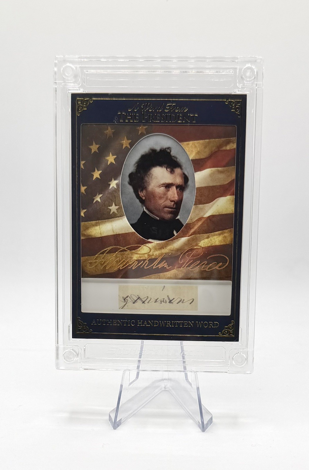 A Word From POTUS 2025 Franklin Pierce Authentic Handwritten US Presidents Card