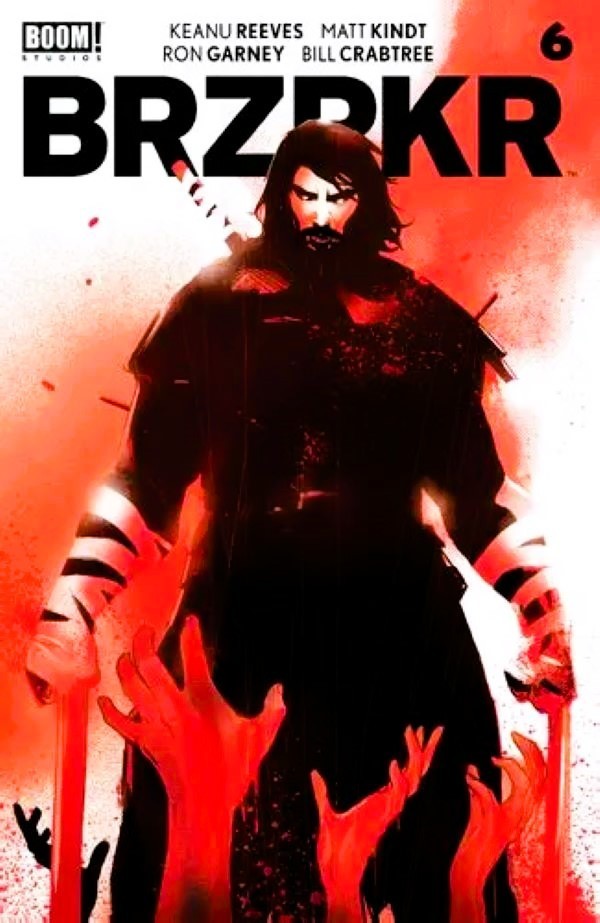 BRZRKR #6 (2021) LEE GARBETT 1ST PRINT~ REEVES / GARNEY ~ UNREAD NM