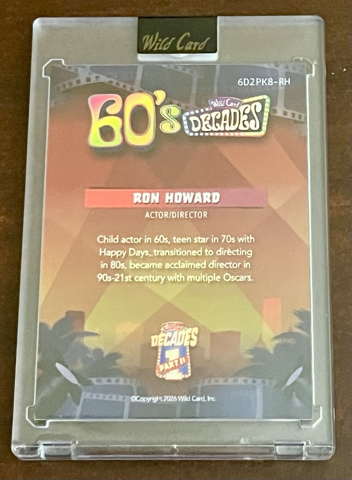 Ron Howard 1/1 Wild Card Decades 60s 2026 Actor Director Happy Days Holo