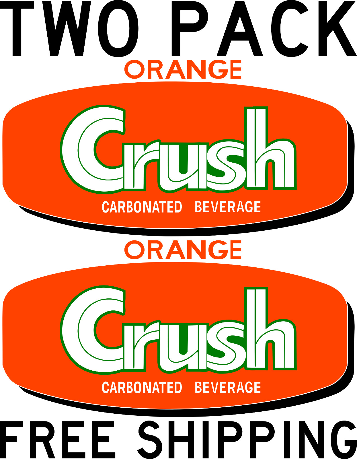 TWO PACK ORANGE CRUSH CARBONATED SODA COCA-COLA PEPSI STICKER DECAL FREE SHIP
