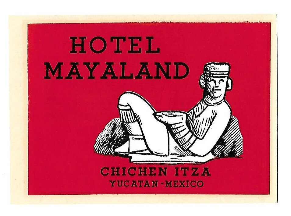 Authentic Vintage Luggage Label ~ HOTEL MAYALAND ~ Chichen Itza, Yucatan, Mexico