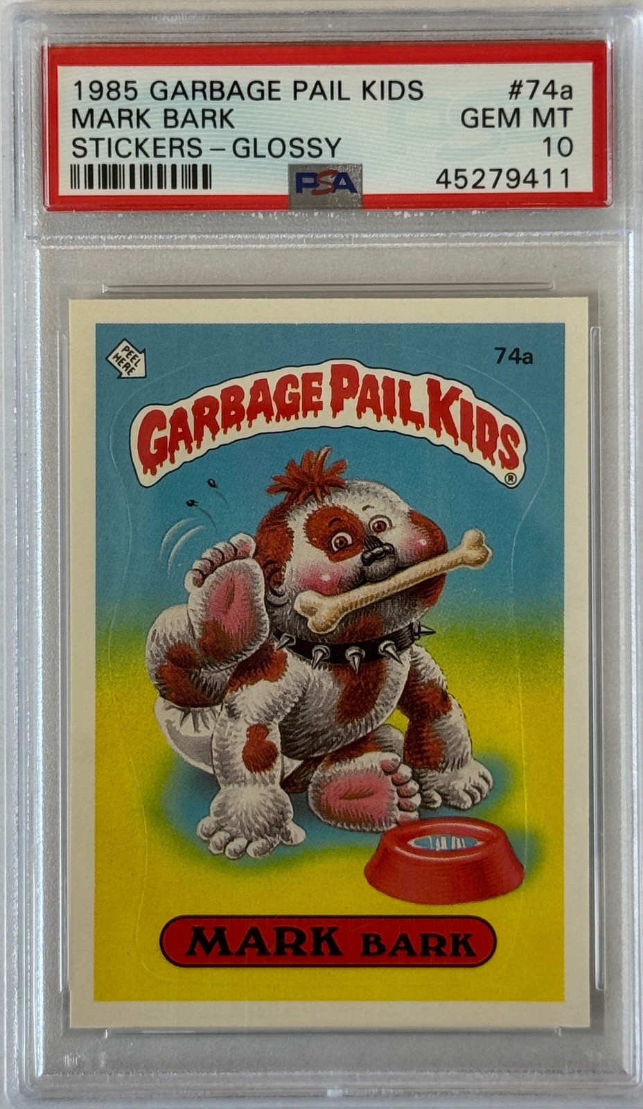 1985 TOPPS GARBAGE PAIL KIDS SERIES 2 74A MARK BARK GLOSSY PSA 10 45279411