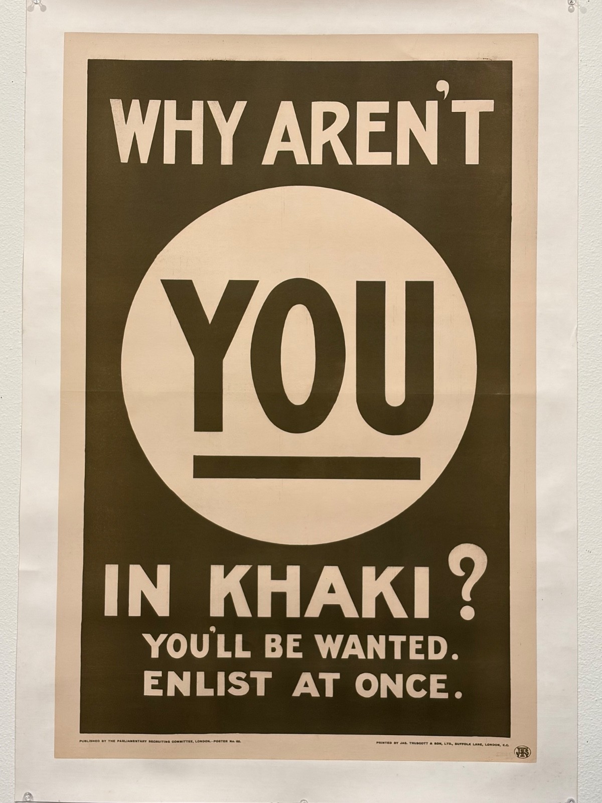 Propaganda Poster Britain WWI “Why aren’t you in khaki?”