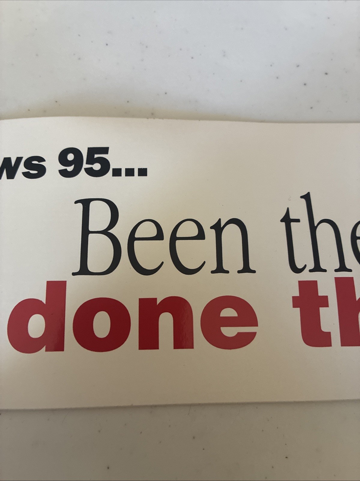 Vintage Apple Computers Bumper Sticker “ Been There Done that “ Windows 95