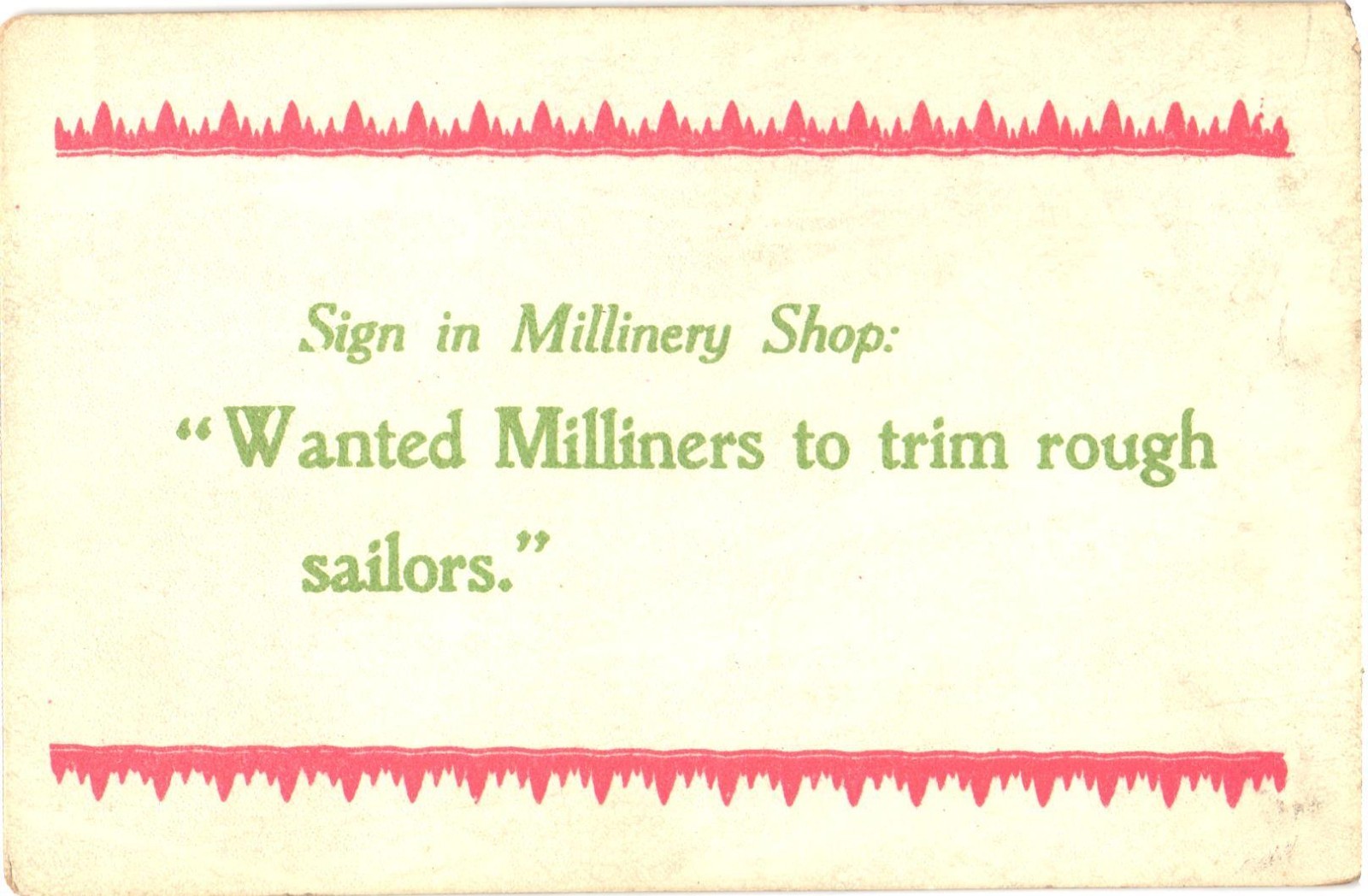 Humor Comic Sign Millinery Shop Trim Sailors Divided Back Postcard 1910s Unused