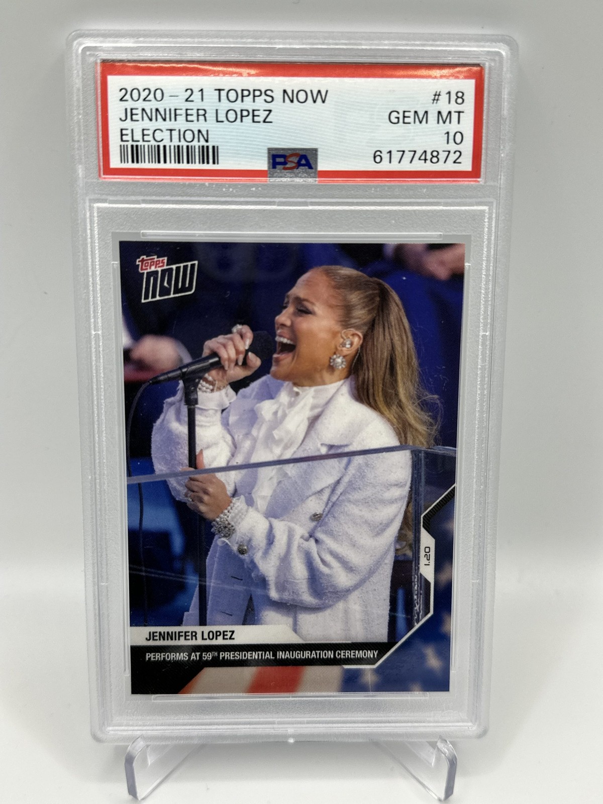 2020 2021 Topps Now Election JENNIFER LOPEZ 59TH PRESIDENTIAL PR=6,659 PSA 10