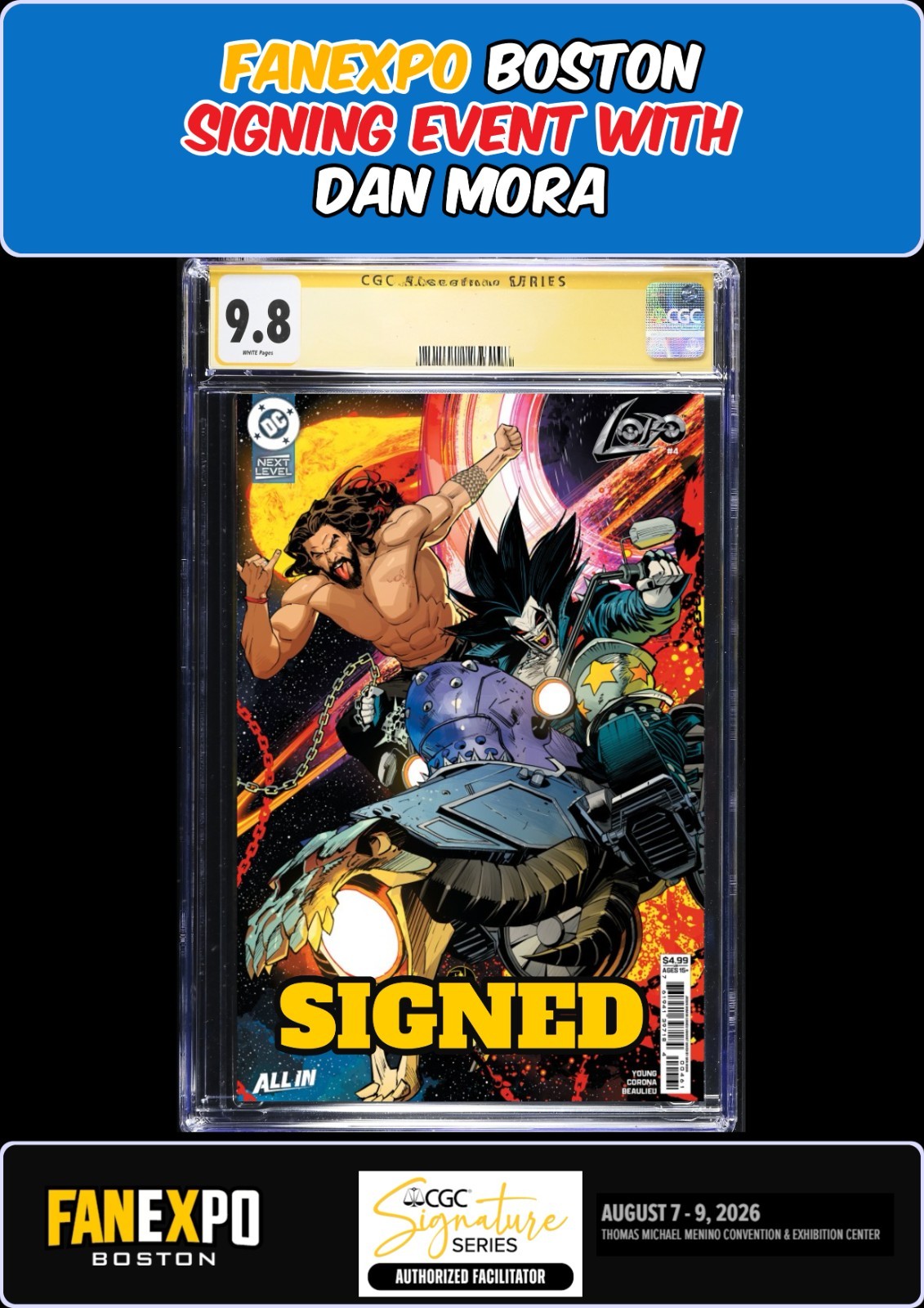 LOBO #4 JASON MOMOA CAMEO CGC SS 9.8 DAN MORA SIGNED FANEXPO BOSTON PRESALE