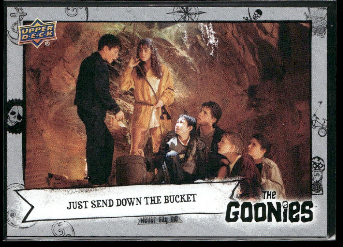 2024 Upper Deck Goonies Base #22 – Just Send Down the Bucket – PR 397