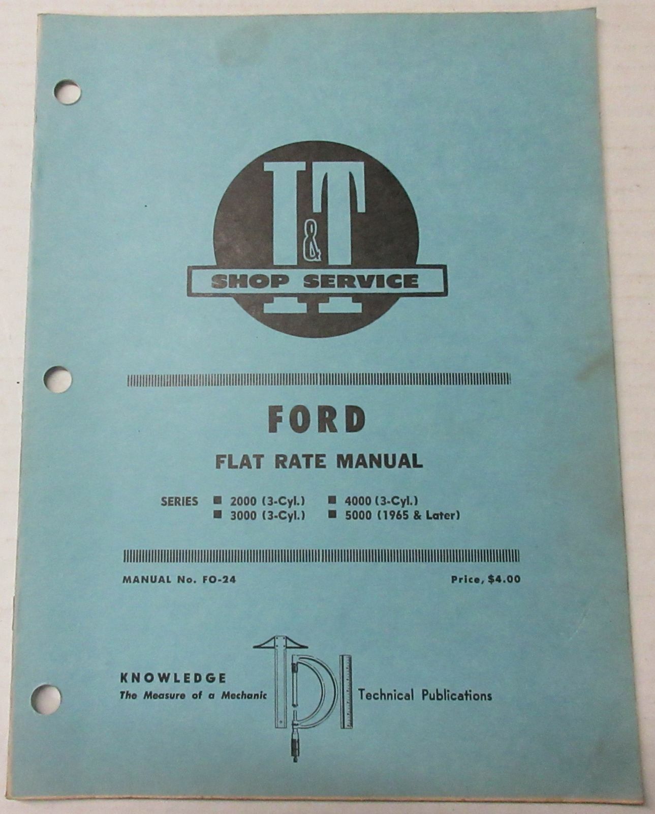 I&T Shop Service Manual No. FO-24 Ford