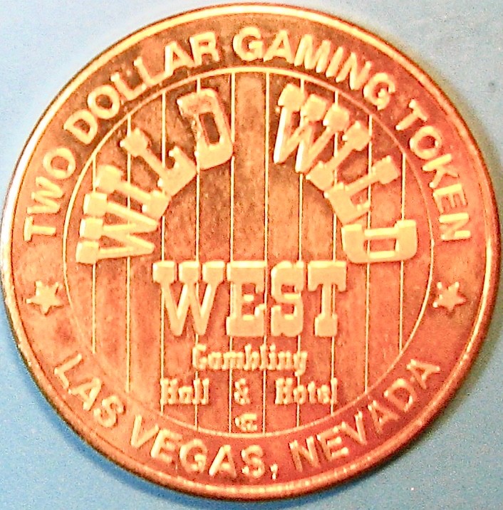 Wild Wild West. $2 Casino Token. Las Vegas, NV. J98.