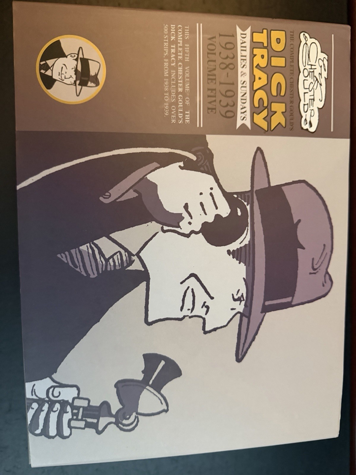 Complete Chester Gould’s Dick Tracy Vol 1-6 Omnibus Dailies & Sundays 1931-1941