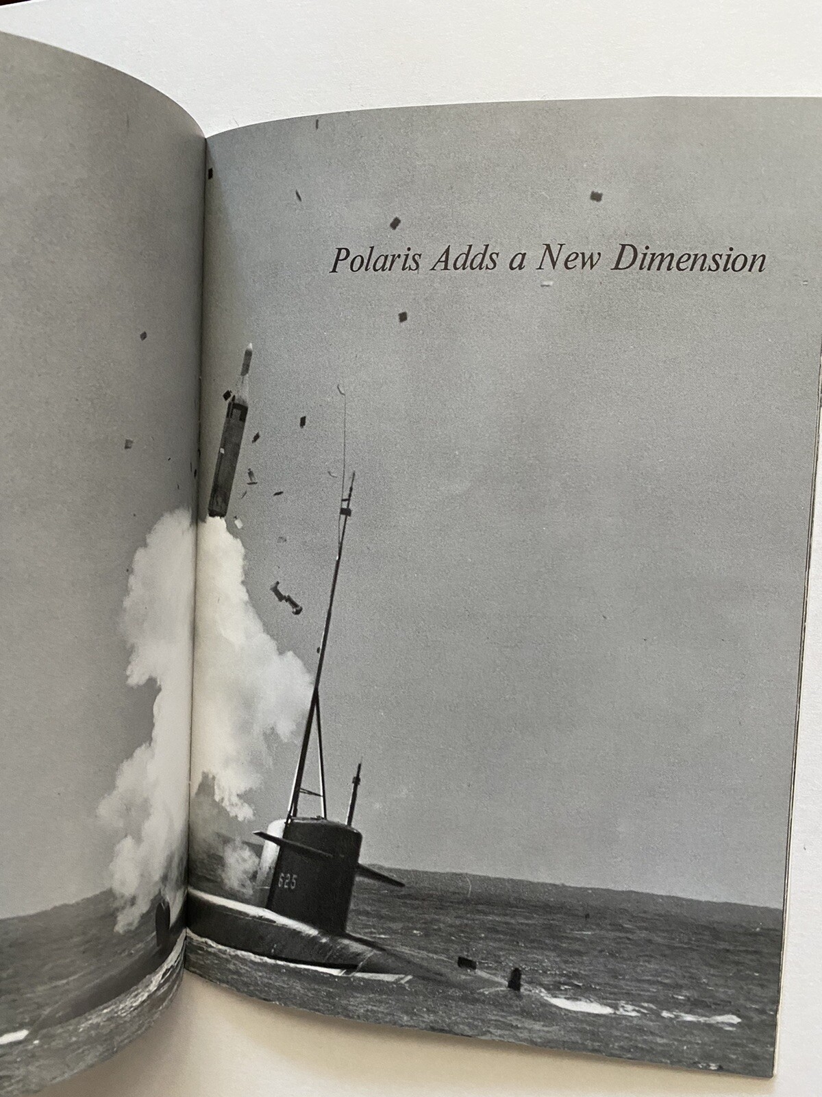 The Nuclear Navy 1955-1965 General Dynamics Corporation 1965 Ships & Subs, NM