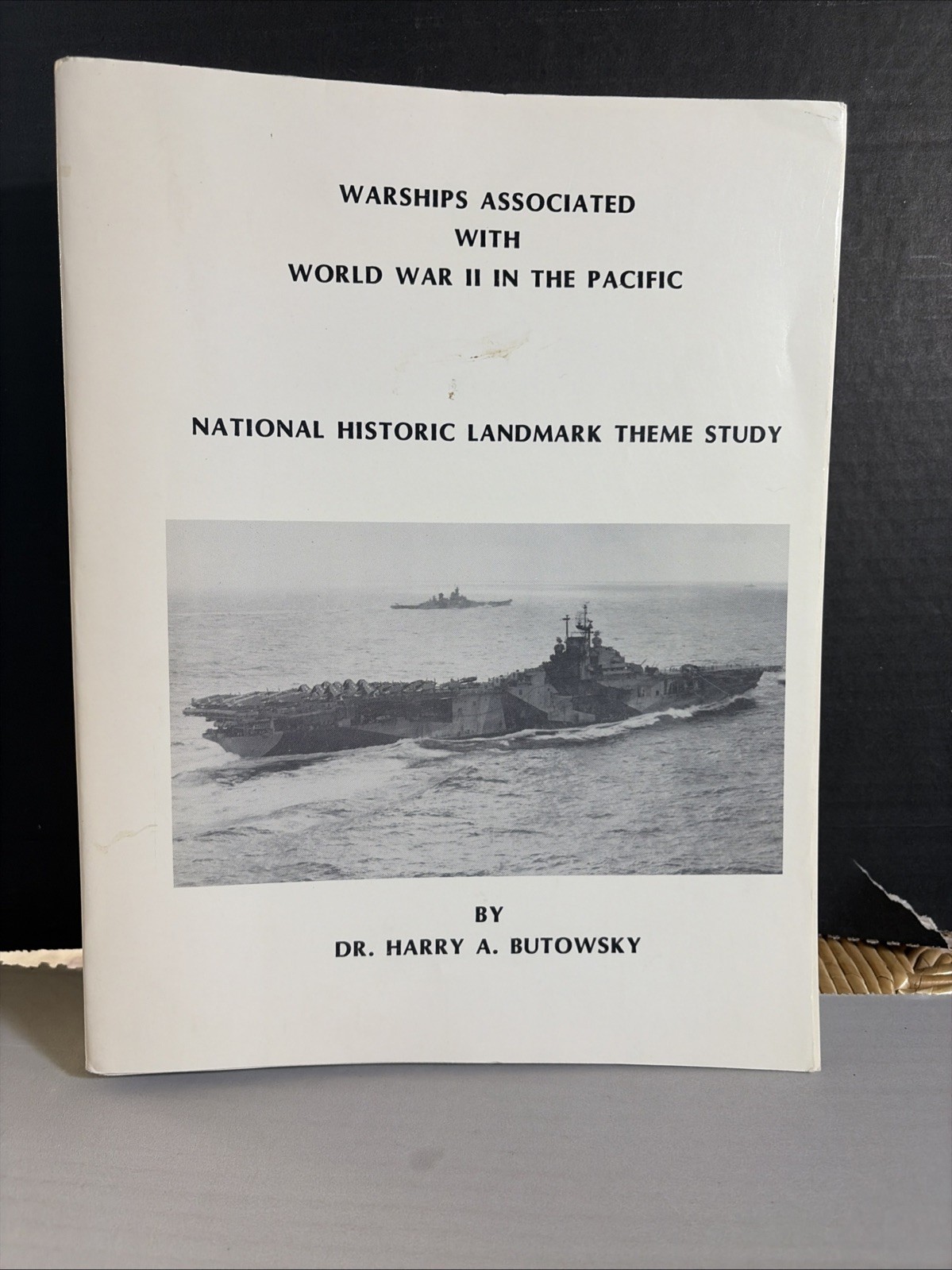 Warships WWII Pacific Harry Butowsky 1985 National Historic Landmark Theme Study