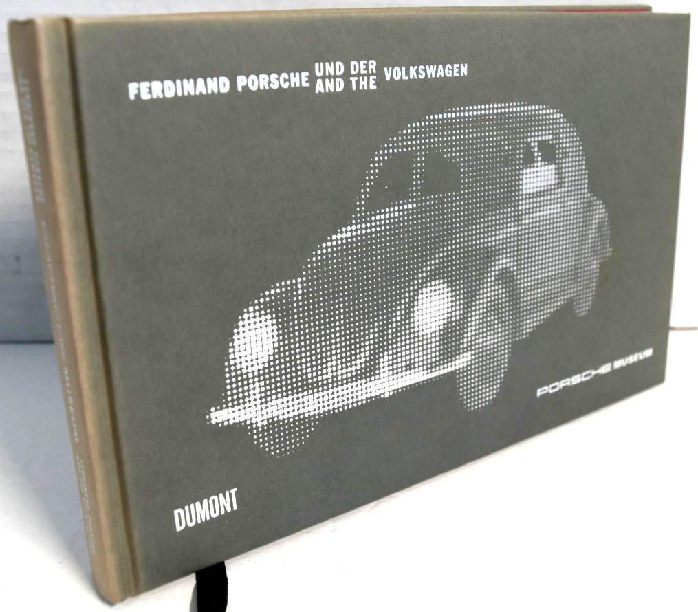 Ferdinand Porsche and the Volkswagen Porsche Museum Dumont 2009 *VERY GOOD*