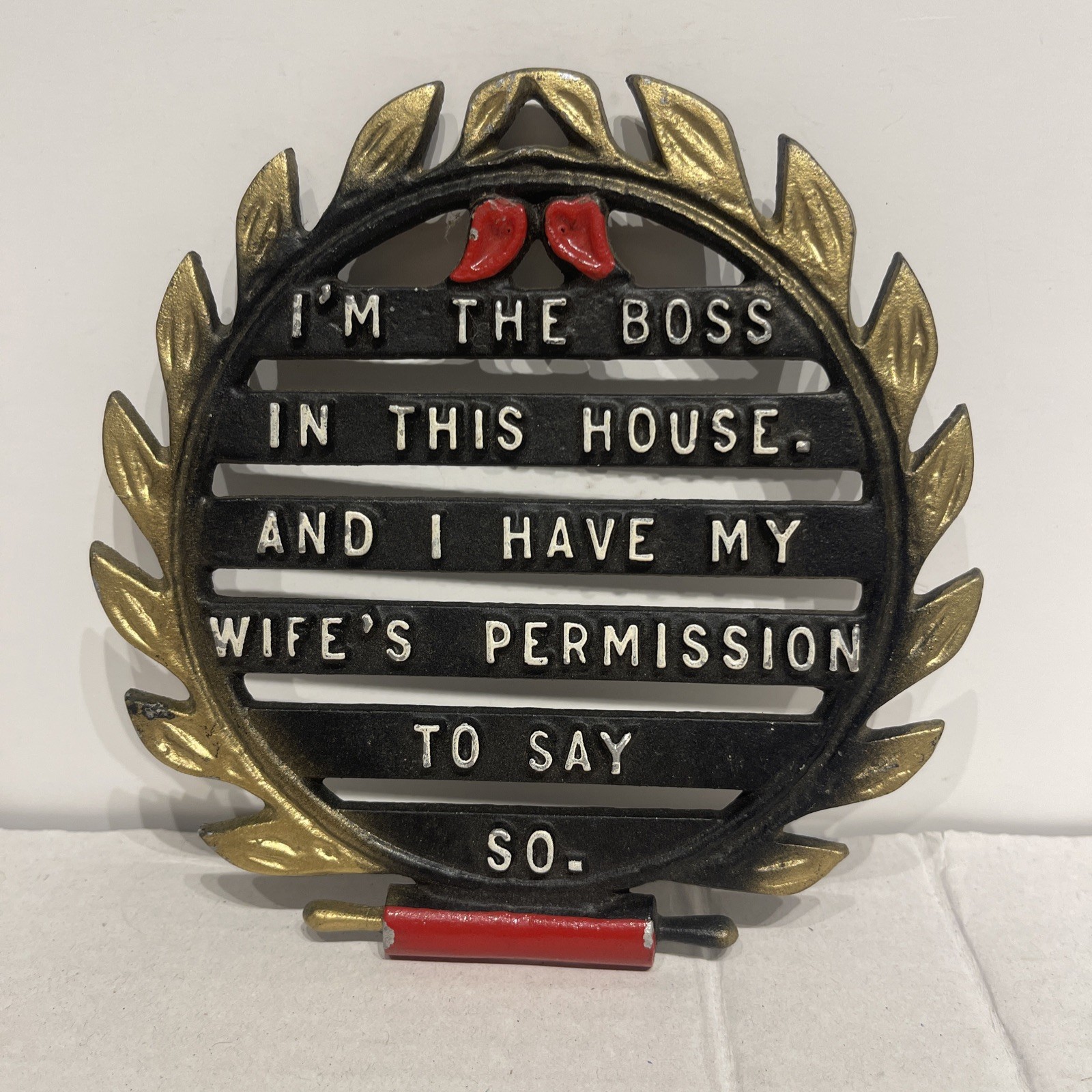 Vintage Metal Trivet Plaque “I’m The Boss In This House” Humorous 5.5″ Tall USA