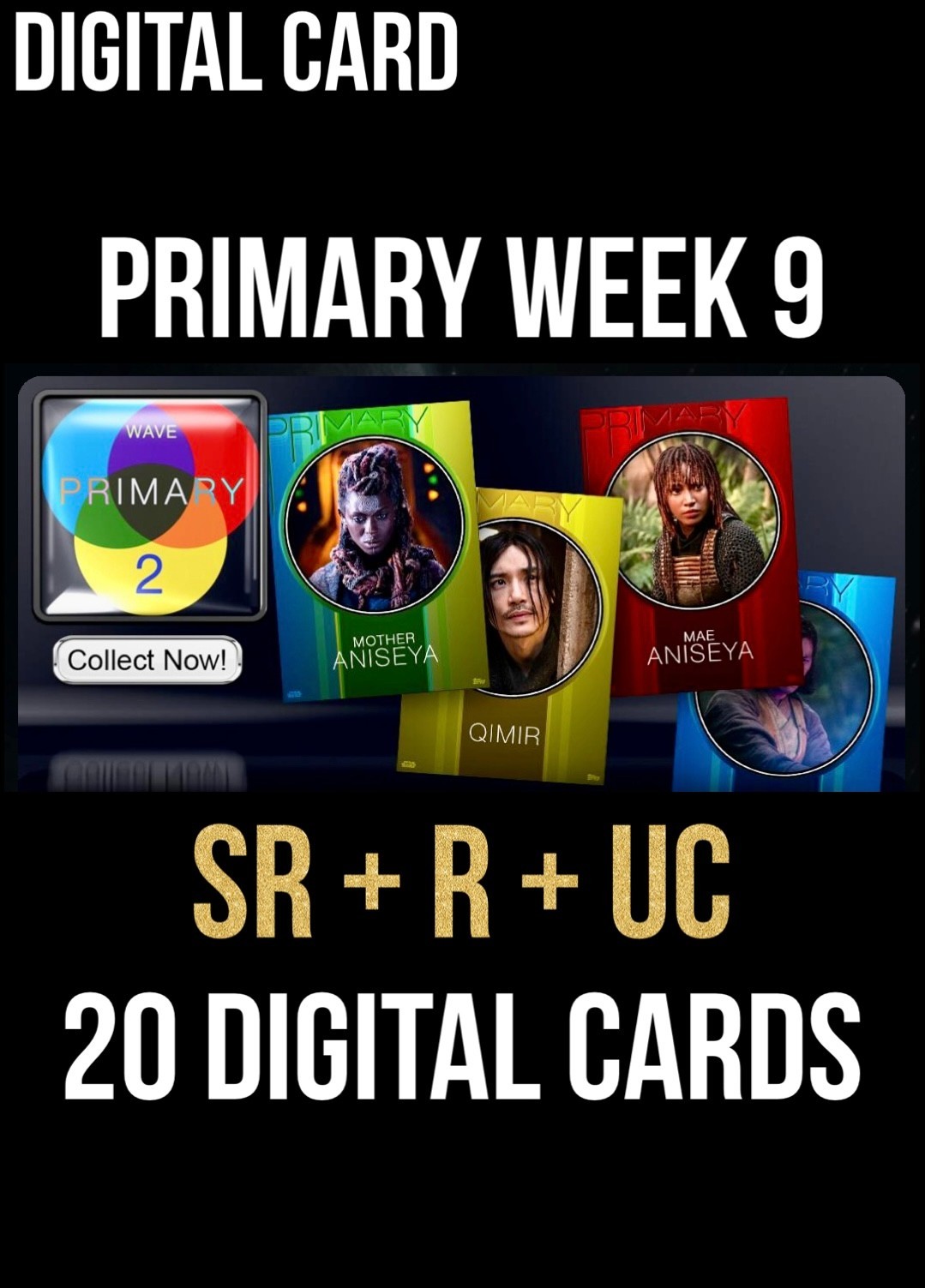 PRIMARY Week 9 SR Orange Purple Yellow Red Blue 20 Card Topps Star Wars Trader