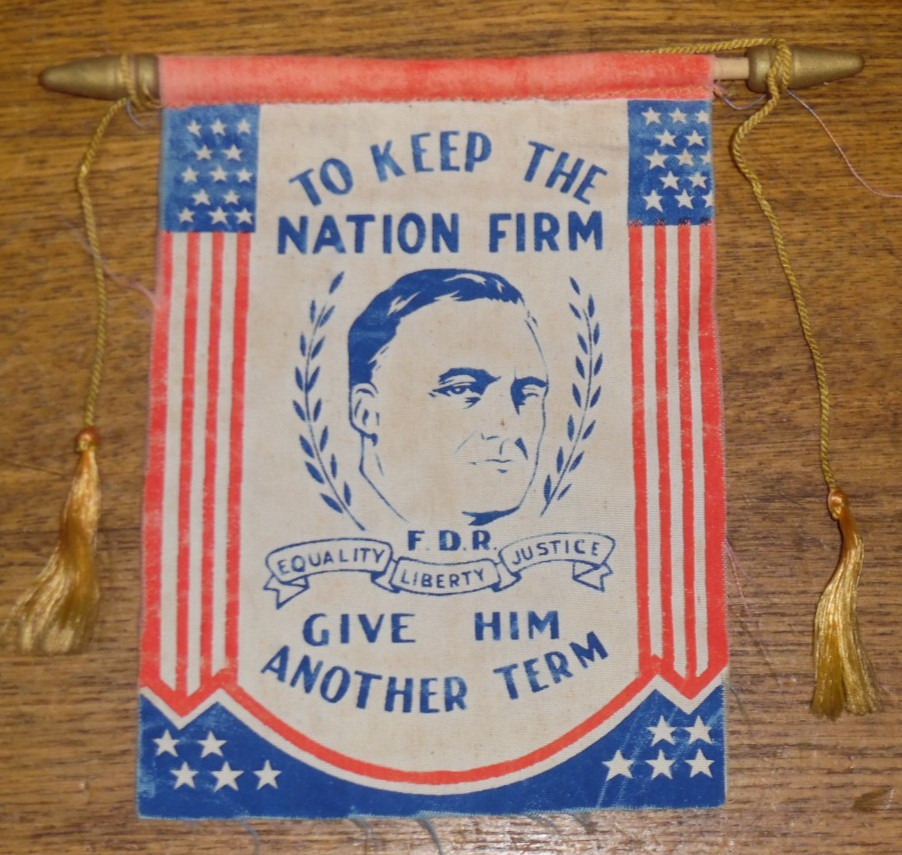 Franklin D. Roosevelt Keep Nation Firm Political Presidential Campaign Banner