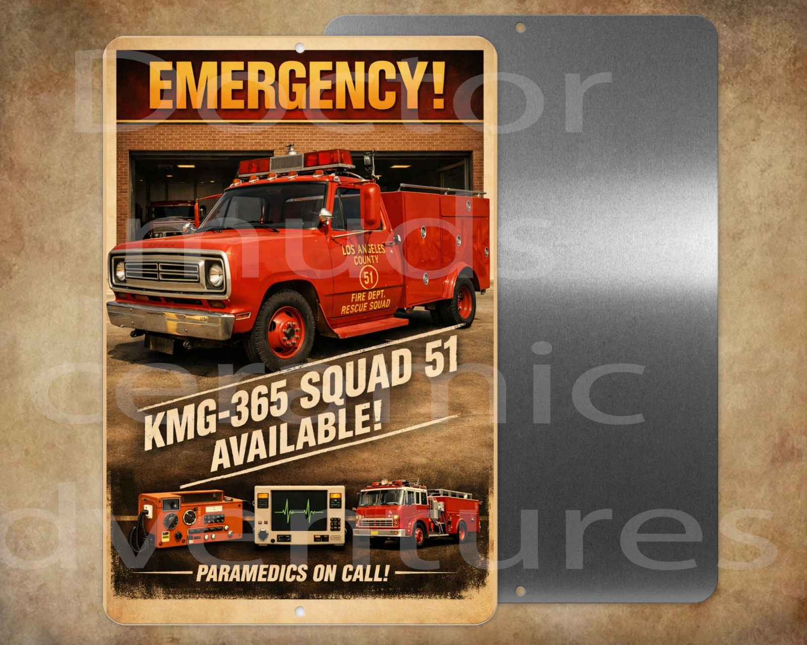EMERGENCY Squad 51 Available KMG-365 g 8 x 12″ metal sign -made in USA mantooth