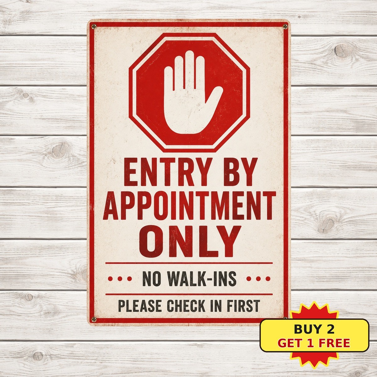 Entry by Appointment Only Office Reception Front Door Business Metal Sign 8×12