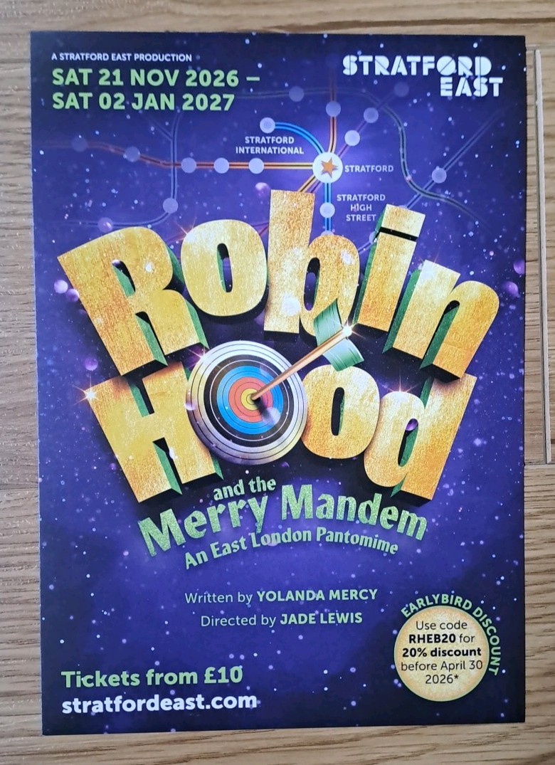 Robin Hood & The Merry Mandem A5 Panto FLYER Stratford East Nov 2026 – Jan 2027