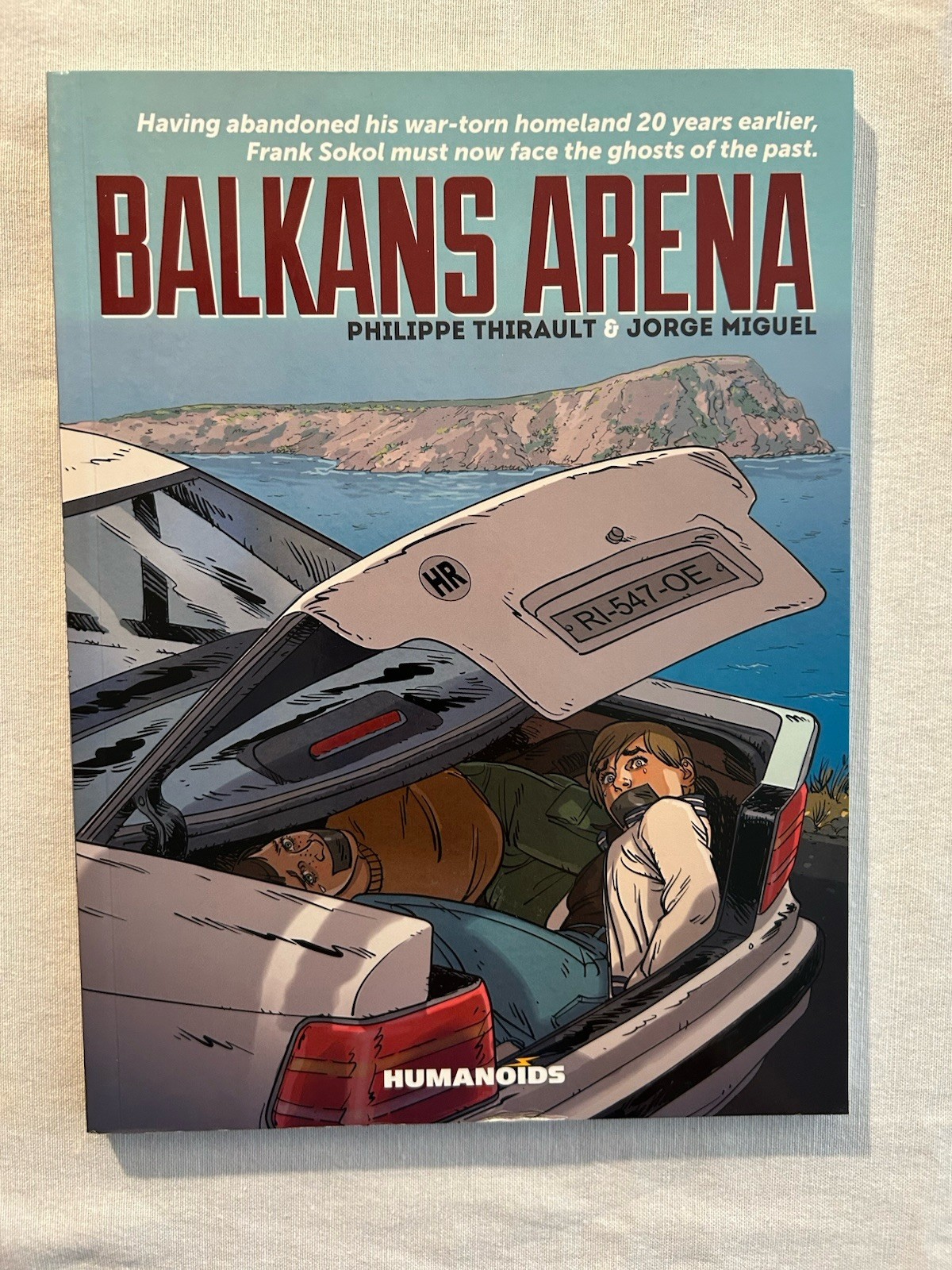 Balkans Arena by Philippe Thirault and Jorge Miguel (2016, Paperback)