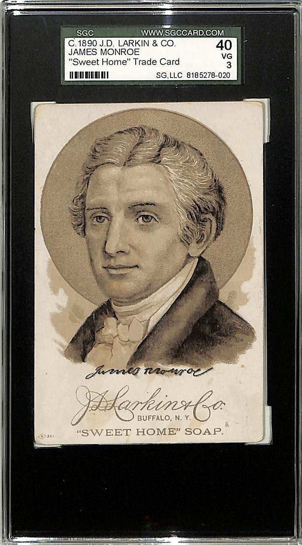 1885 J.D. Larkin & Co Sweet Home Soap President James Monroe SGC 3