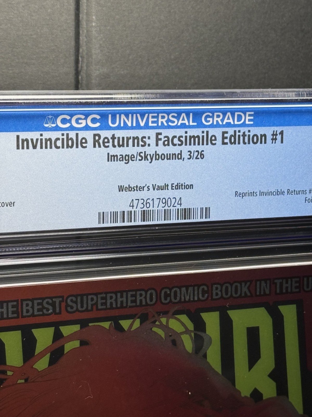 9.9 Invincible Returns #1 Webster’s Vault Foil CGC 9.9 Top Pop Todd Beats 9.9🔥
