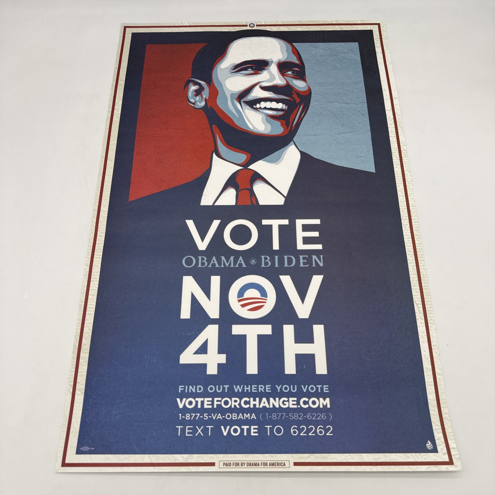 2008 Barack Obama Biden Vote Nov 4th Campaign Poster Hope — ~24″ x 15.5″