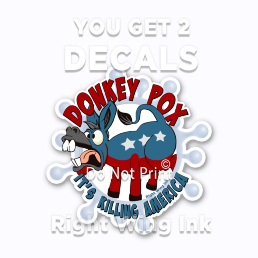 TRUMP 2024 STICKER DONKEYPOX ANTI DEMOCRAT MAGA DECAL – 2 PACK – 3 INCH WIDE