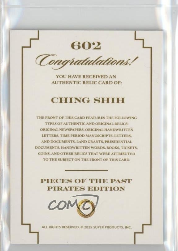 2025 The Bar Pieces of Past Pirates Edition Relics Relic Ching Shih #602 w1k