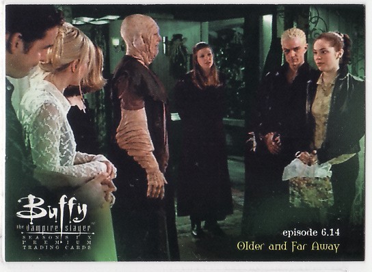 Buffy : Season 6 Base Card #41 – Ep. 6.14 Older And Far Away