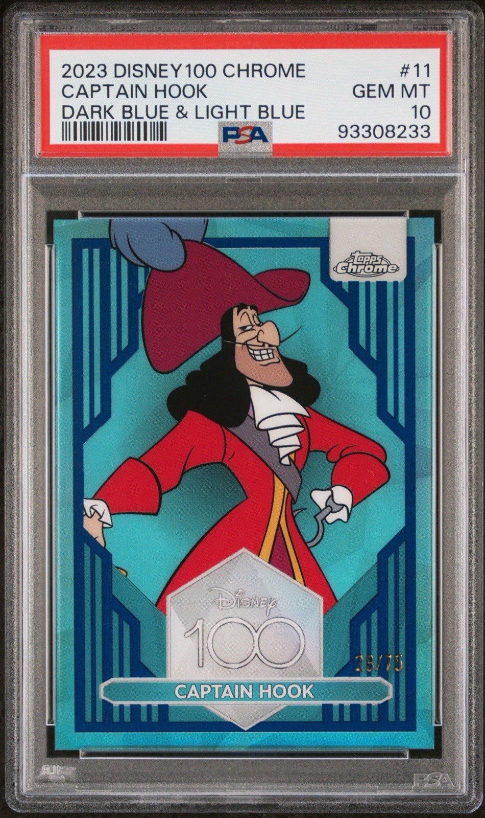 2023 Topps Disney Chrome 100 Captain Hook Dark Blue Light Blue 28/75 #11 PSA 10