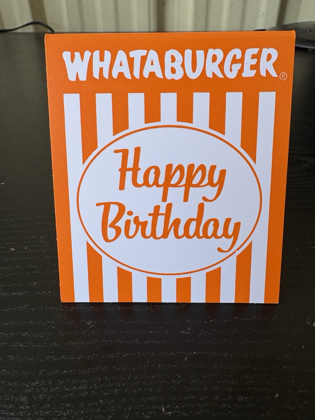 Whataburger HAPPY BIRTHDAY Single Table Tent
