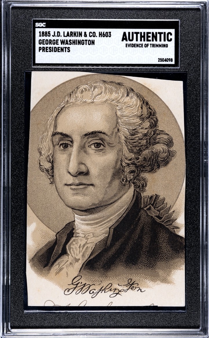 George Washington 1885 J.D. Larkin & Co. H603 Sweet Home Soap Card SGC Authentic