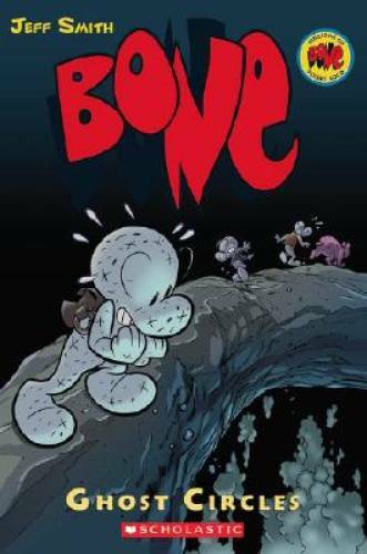 Ghost Circles (Bone, Book 7) – Paperback By Smith, Jeff – VERY GOOD