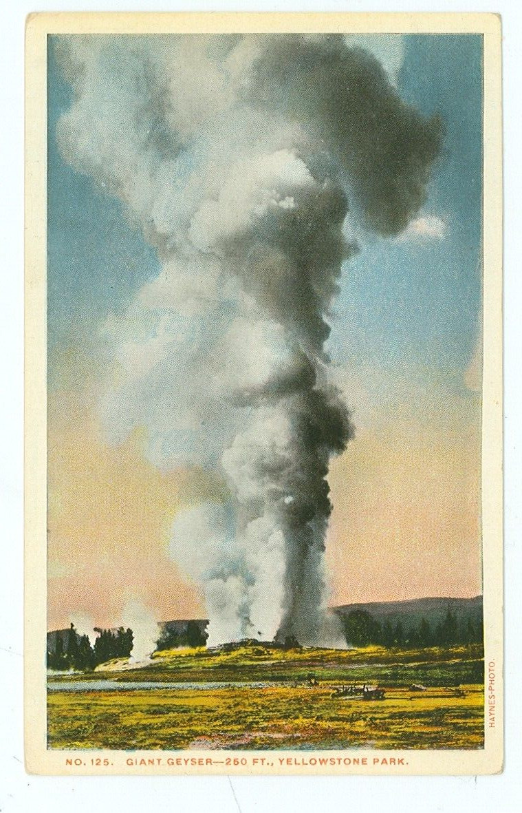 YELLOWSTONE PARK-HAYNES-GIANT GEYSER-250FT-#R54128-TYPE E-#125-(#55)