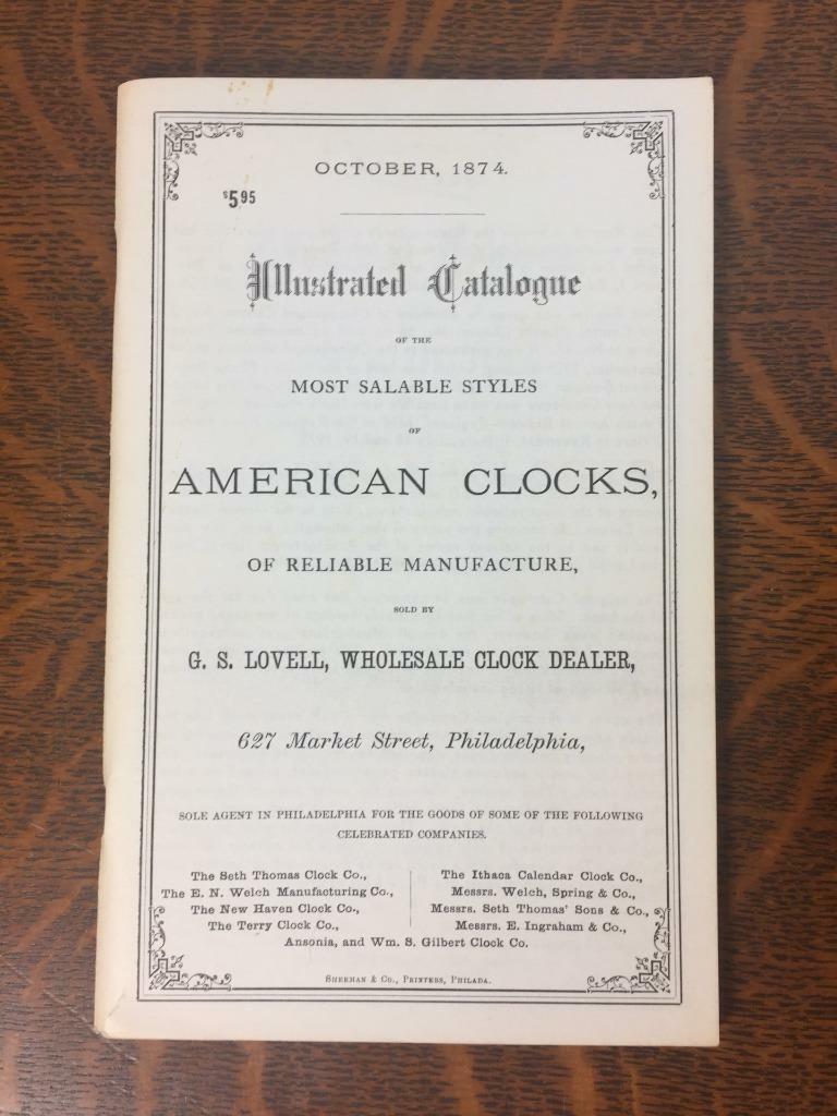 Illustrated Catalogue of the MOST SALABLE STYLES OF AMERICAN CLOCKS 1874 Reprint