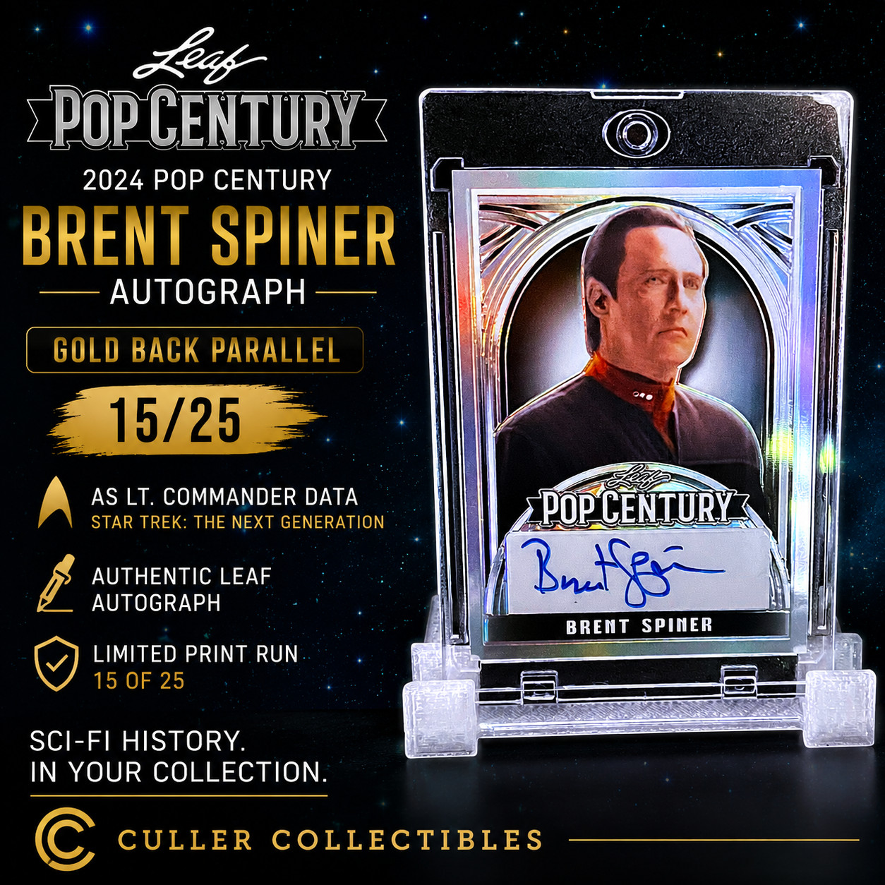 COMMANDER DATA • BRENT SPINER AUTOGRAPH 15/25 • SSP REFRACTOR LEAF STAR TREK