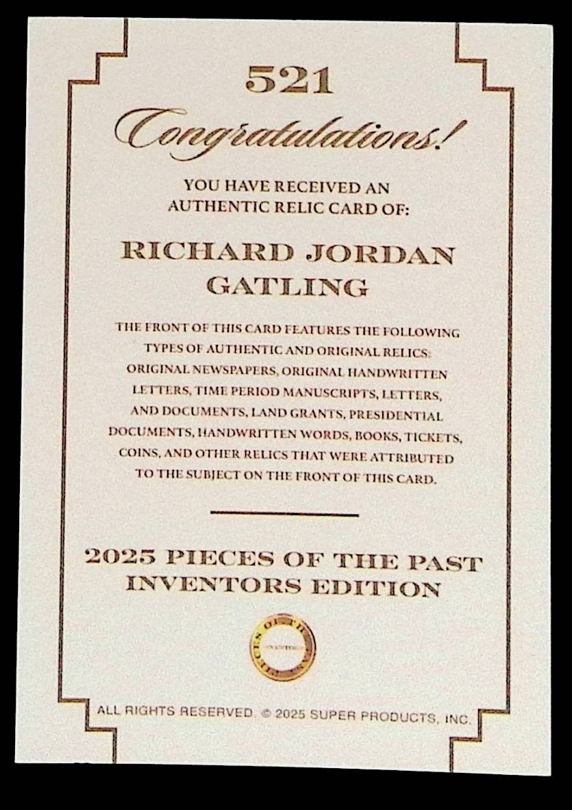 Richard Gatling * Corporate Document Relic * 2025 Pieces * Inventors #521