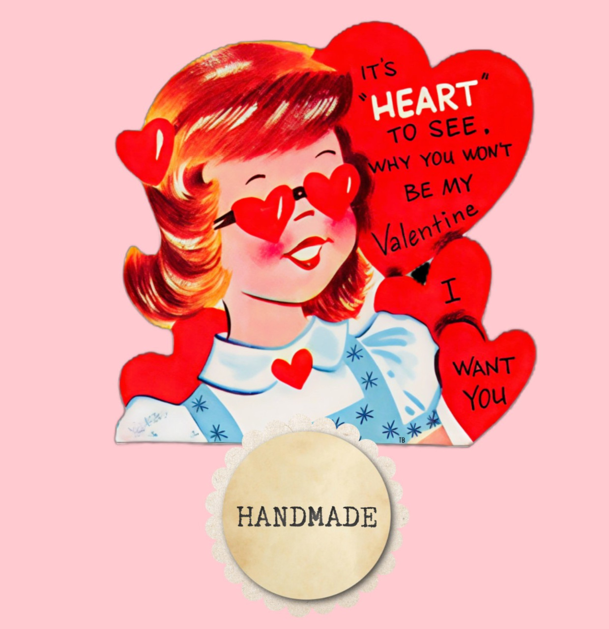Vintage Style Valentine Card, Girl w/Heart Glasses “IT’S HEART TO SEE”