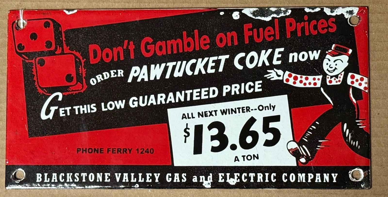 VINTAGE BLACKSTONE VALLEY GAS & ELECTRIC CO PORCELAIN SIGN PAWTUCKET COKE 10″×5.