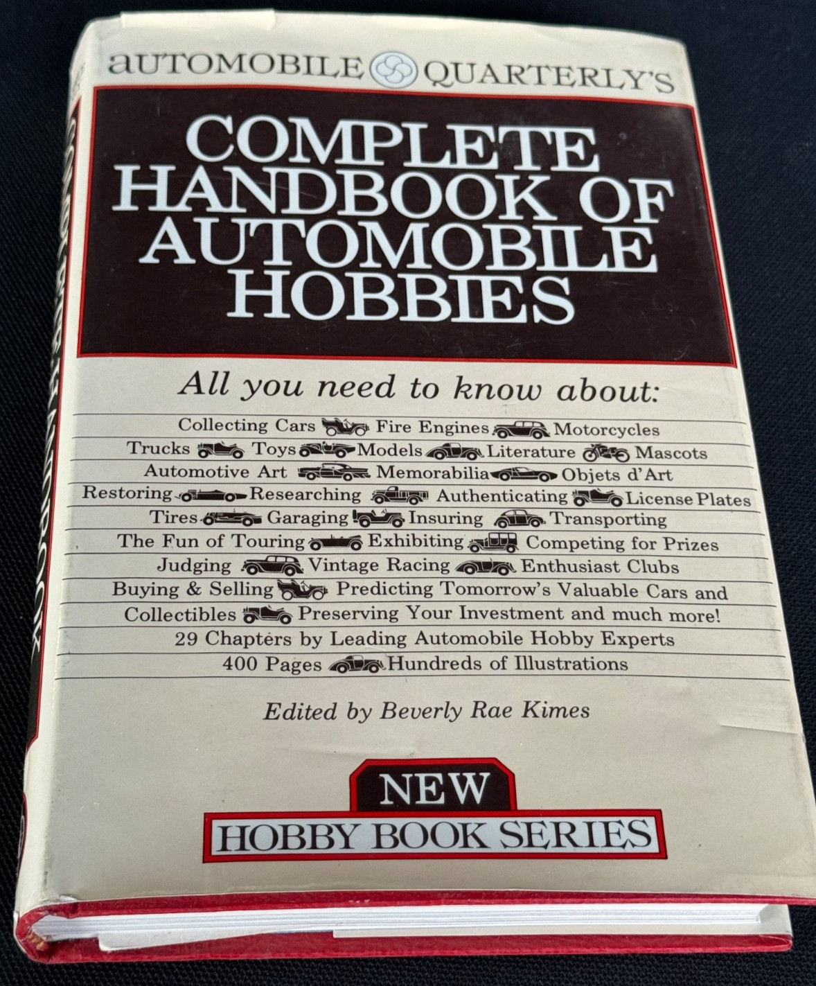 Automobile Quarterly’s Complete Handbook Of Automobile Hobbies Beverly Rae Kimes