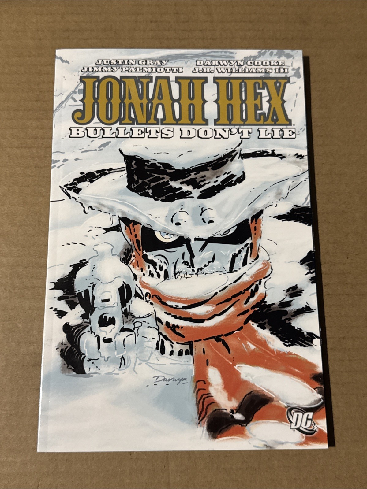 JONAH HEX : BULLETS DON’T LIE TRADE PAPERBACK 1ST PRINT DC COMICS (2009) TPB OOP