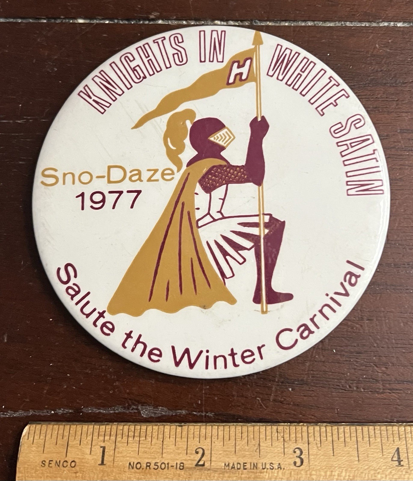 Knights in White Satin, Sno-Daze 1977 Pinback Salute the Winter Carnival 4 in D.