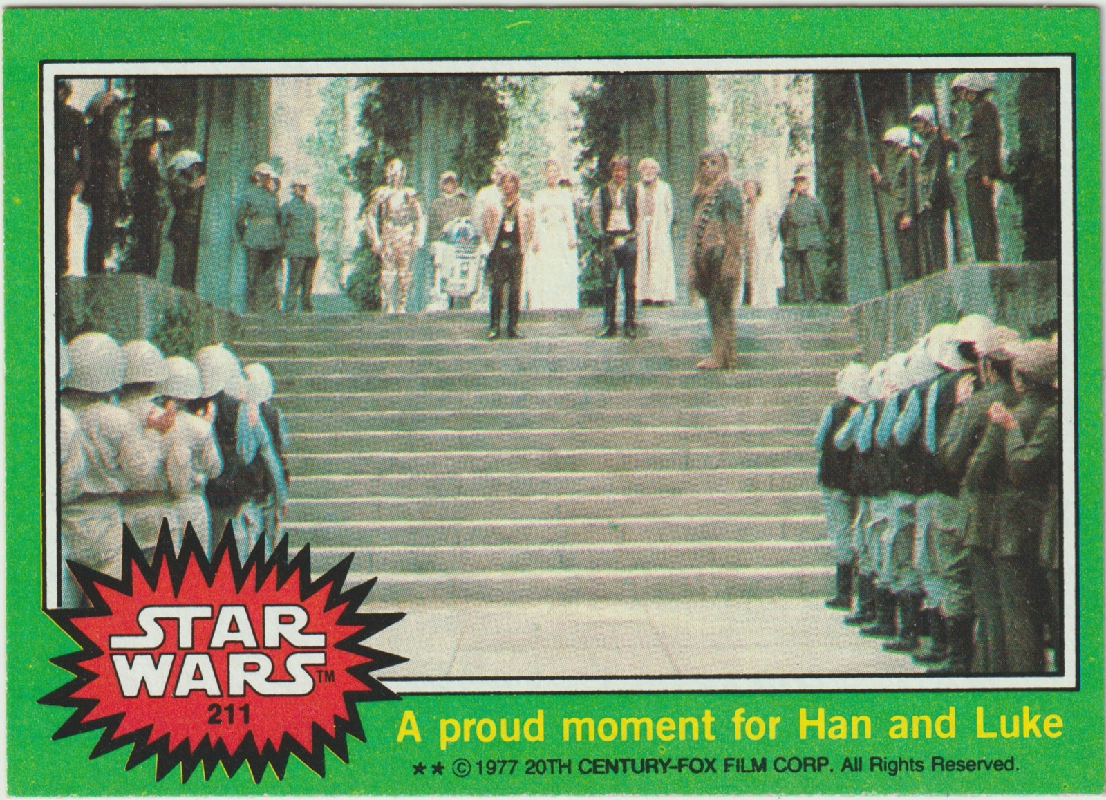 1977 Topps STAR WARS Series 4 Green #211 A proud moment for Han and Luke