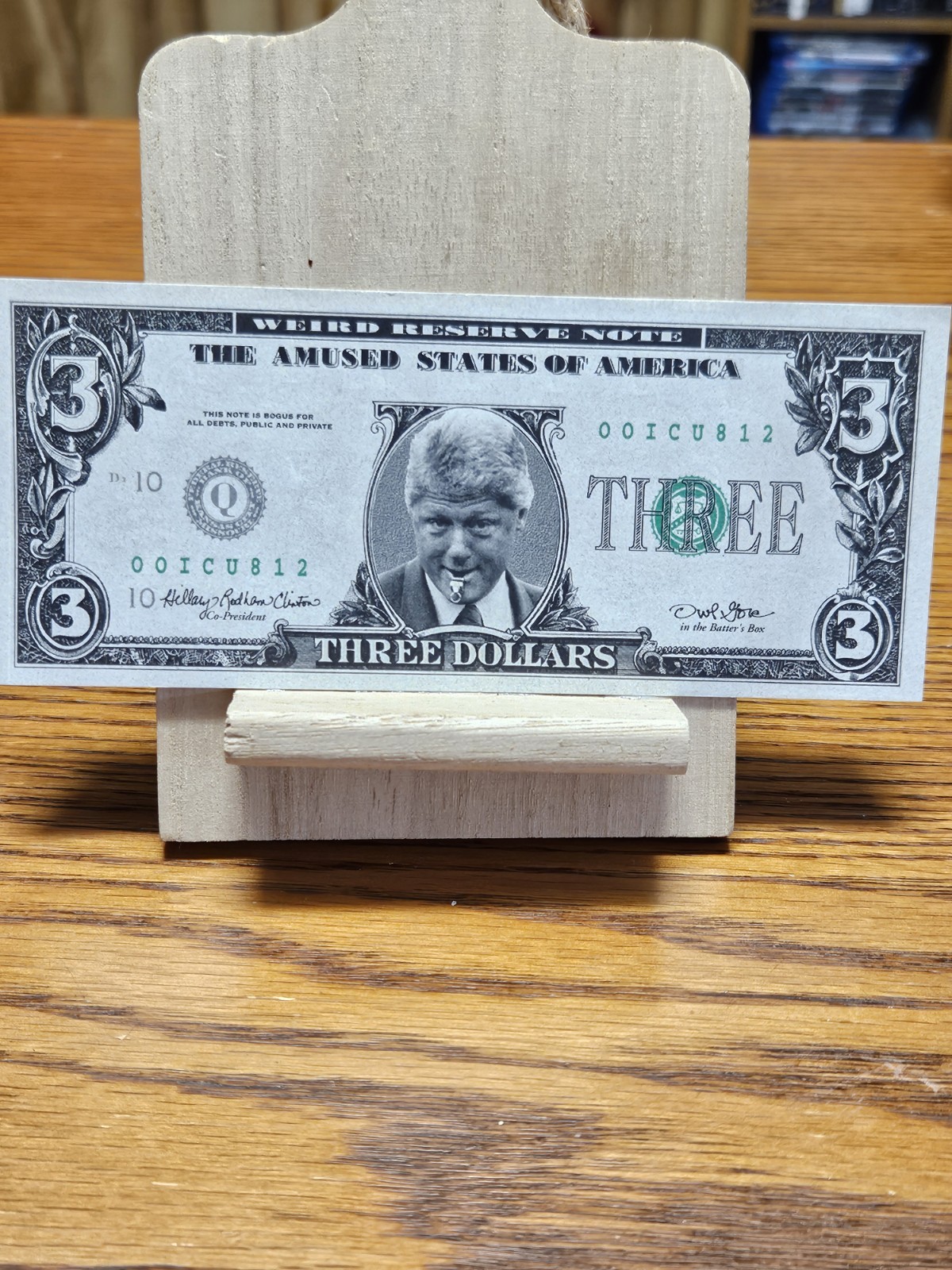 Rare Find President Bill Clinton 3 dollar bill 1993 Slick Times Novelty Money