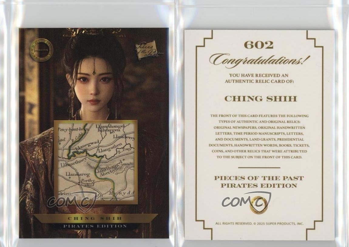 2025 The Bar Pieces of Past Pirates Edition Relics Relic Ching Shih #602 w1k