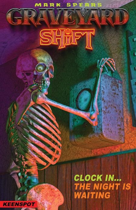 2026 MARK SPEARS GRAVEYARD SHIFT #1 CVR A, B, C, D, E, F & G – Pre Sale – 9/16